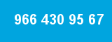 966 430 95 67